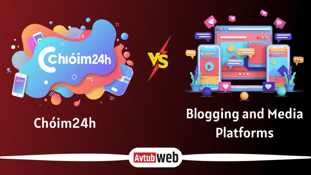 Comparing Chóim24h with Other Blogging and Media Platforms