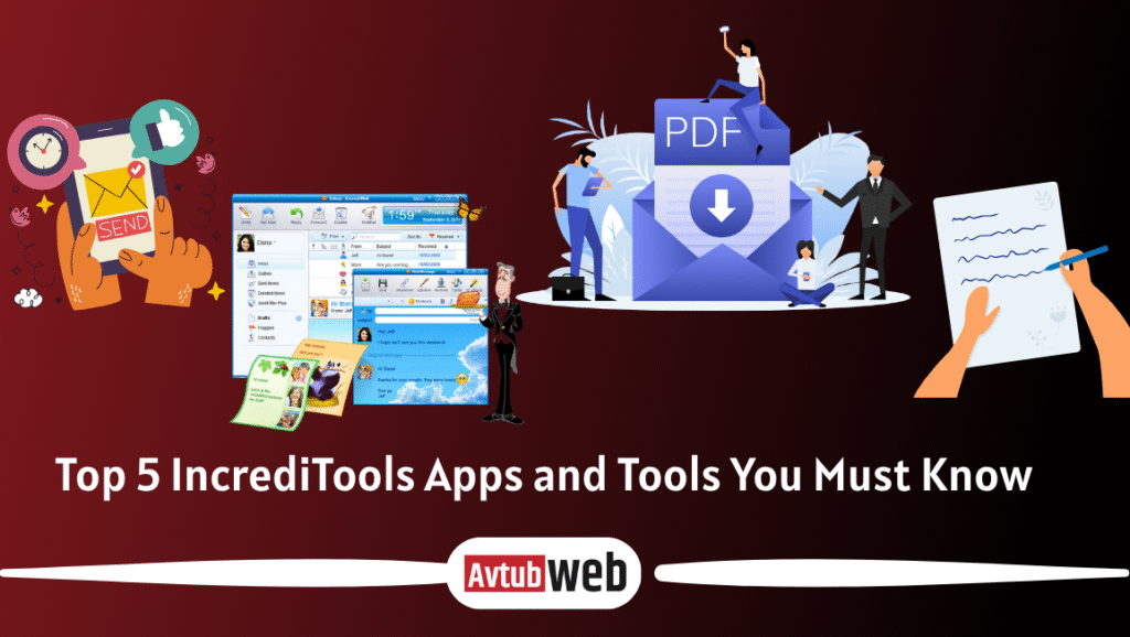 Top 5 IncrediTools Apps and Tools You Must Know (With Use Cases)