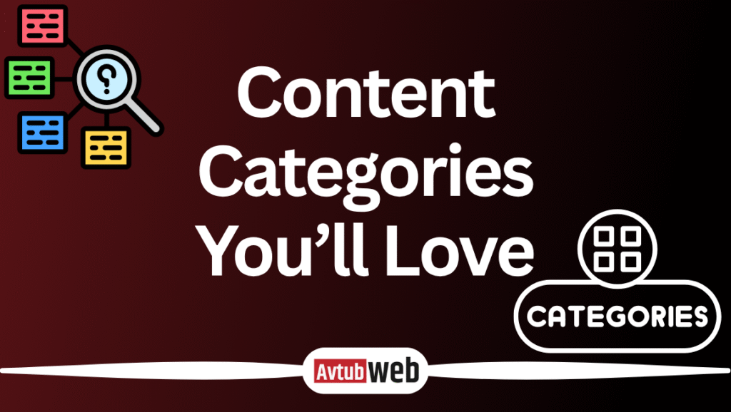 Content Categories You’ll Love