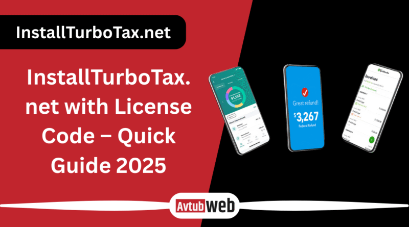 InstallTurboTax.net with License Code – Quick Guide 2025