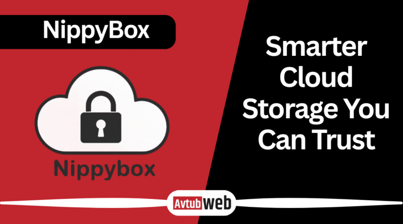 NippyBox: Smarter Cloud Storage You Can Trust