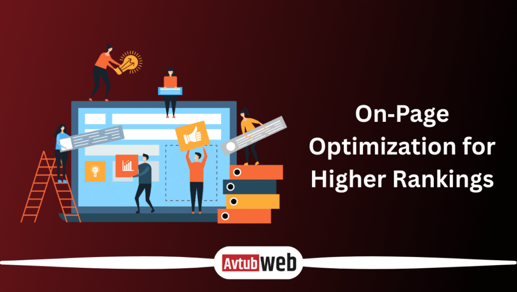 On‑Page Optimization for Higher Rankings