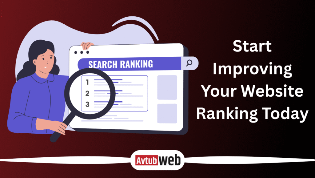 Start Improving Your Website Ranking Today