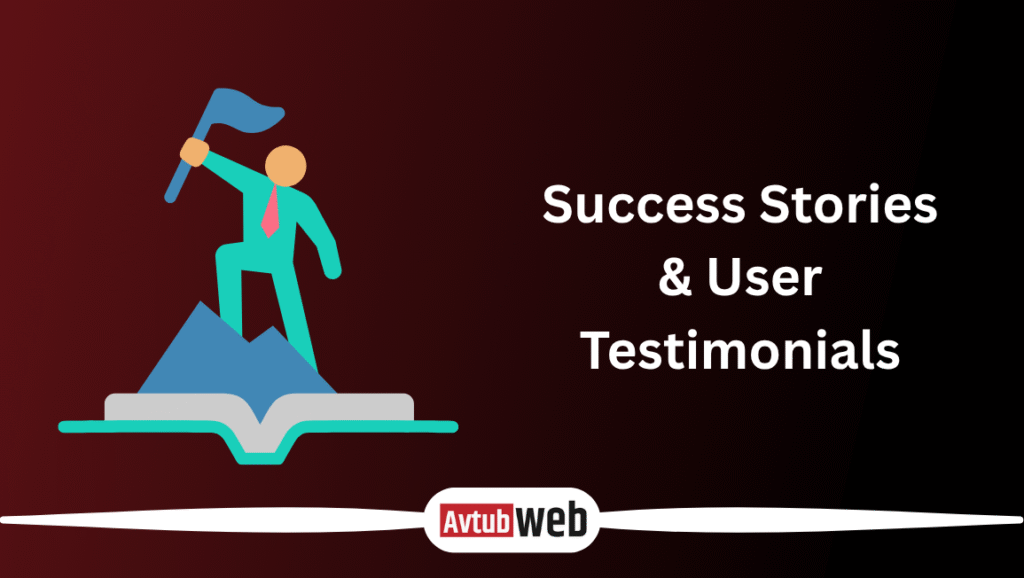 Success Stories & User Testimonials