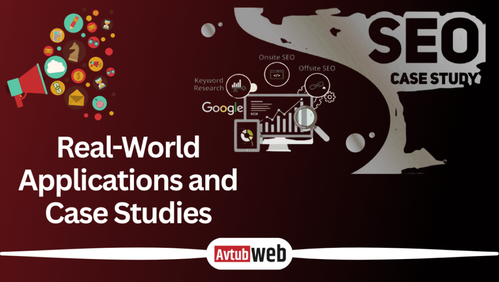 Real-World Applications and Case Studies