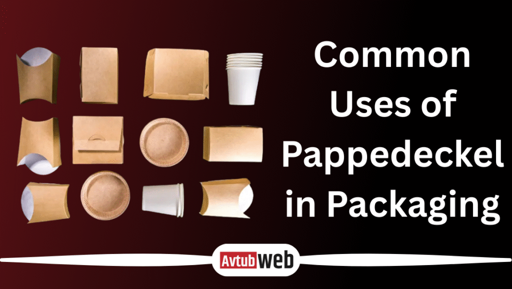 Common Uses of Pappedeckel in Packaging