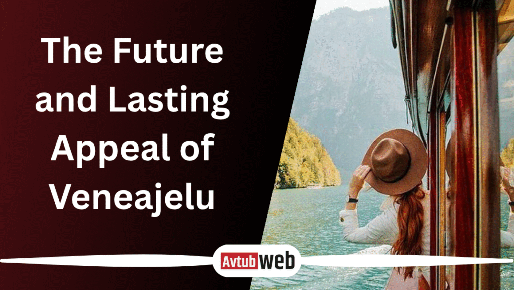 The Future and Lasting Appeal of Veneajelu