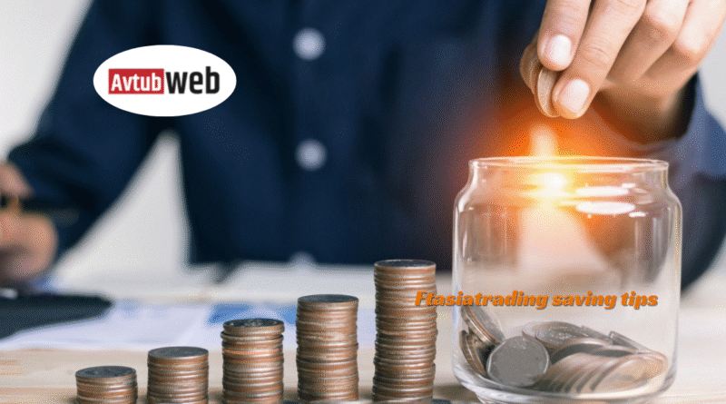 Ftasiatrading saving tips 20 Proven Ways to Save Smartly